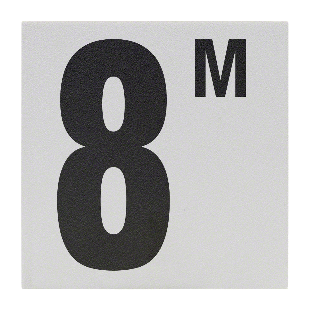8M Metric Ceramic Skid Resistant Tile Depth Marker 6 Inch x 6 Inch with 5 Inch Lettering